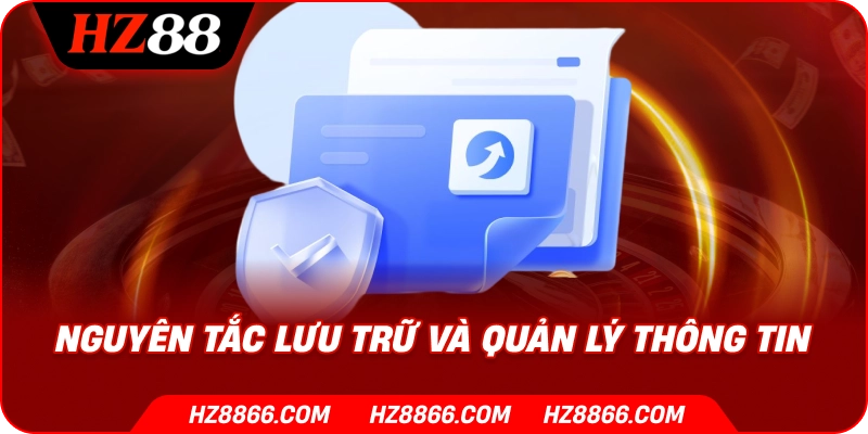 Nguyên tắc lưu trữ và quản lý thông tin