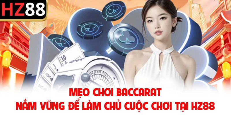 mẹo chơi baccarat